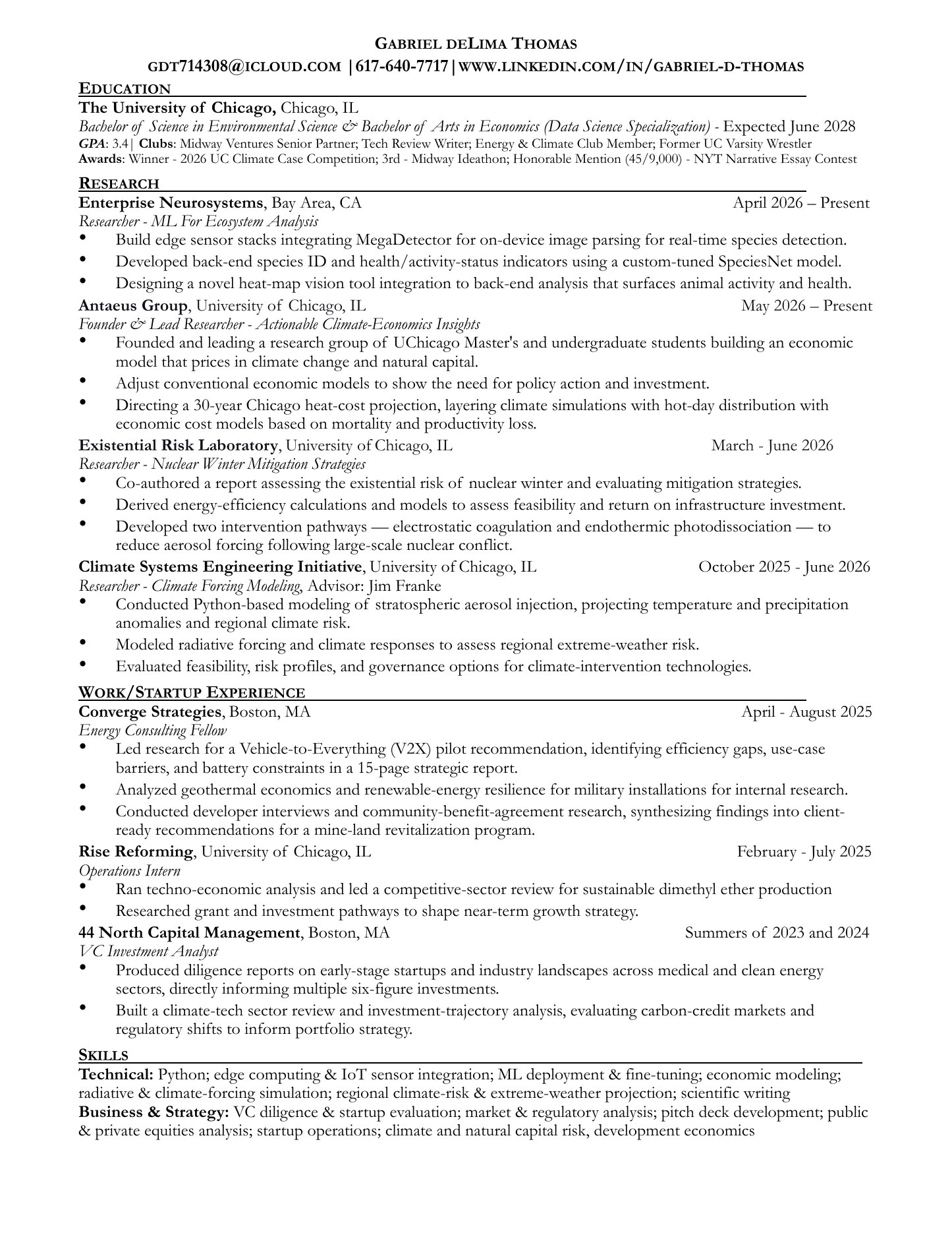 Gabriel deLima Thomas, resume: education at the University of Chicago, research at Enterprise Neurosystems, Antaeus Group, the Existential Risk Laboratory and the Climate Systems Engineering Initiative, work at Converge Strategies, Rise Reforming and 44 North Capital Management, and skills.